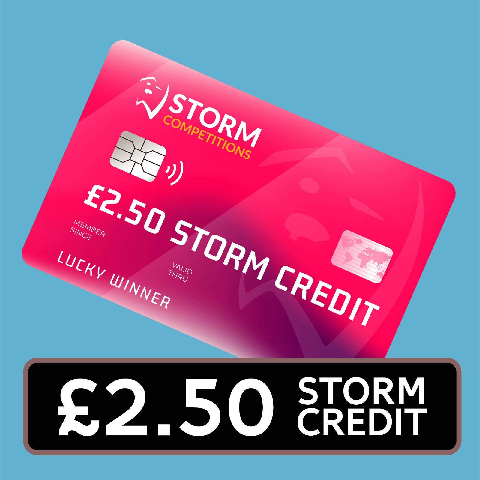 £2.50 Storm Credit